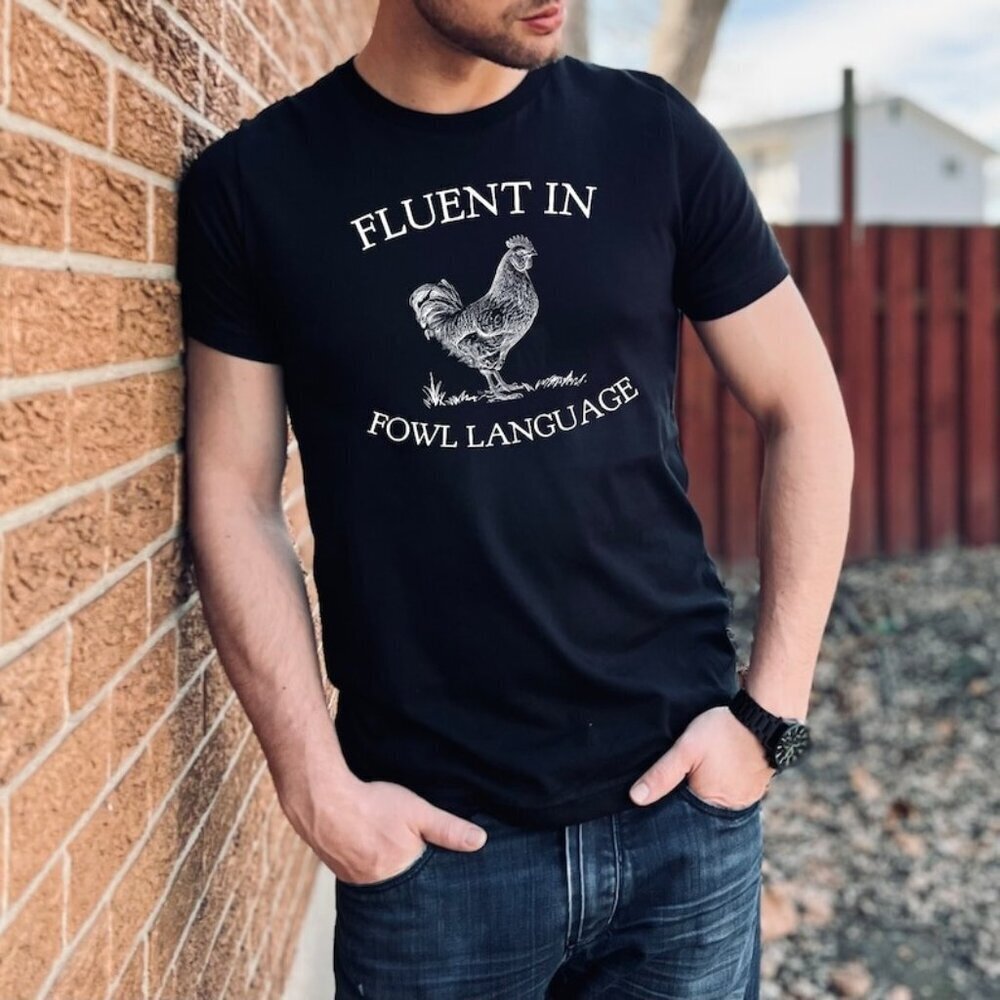 Black Graphic Tee - Fluent in Fowl Language